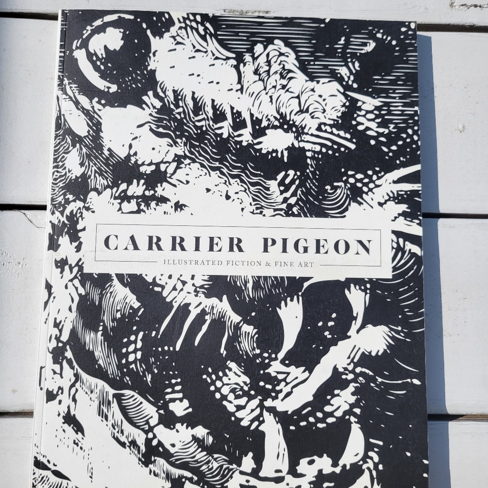 Carrier Pigeon, Volume 4, Issue 4 ~ Illustrated Art & Fiction Large Magazine